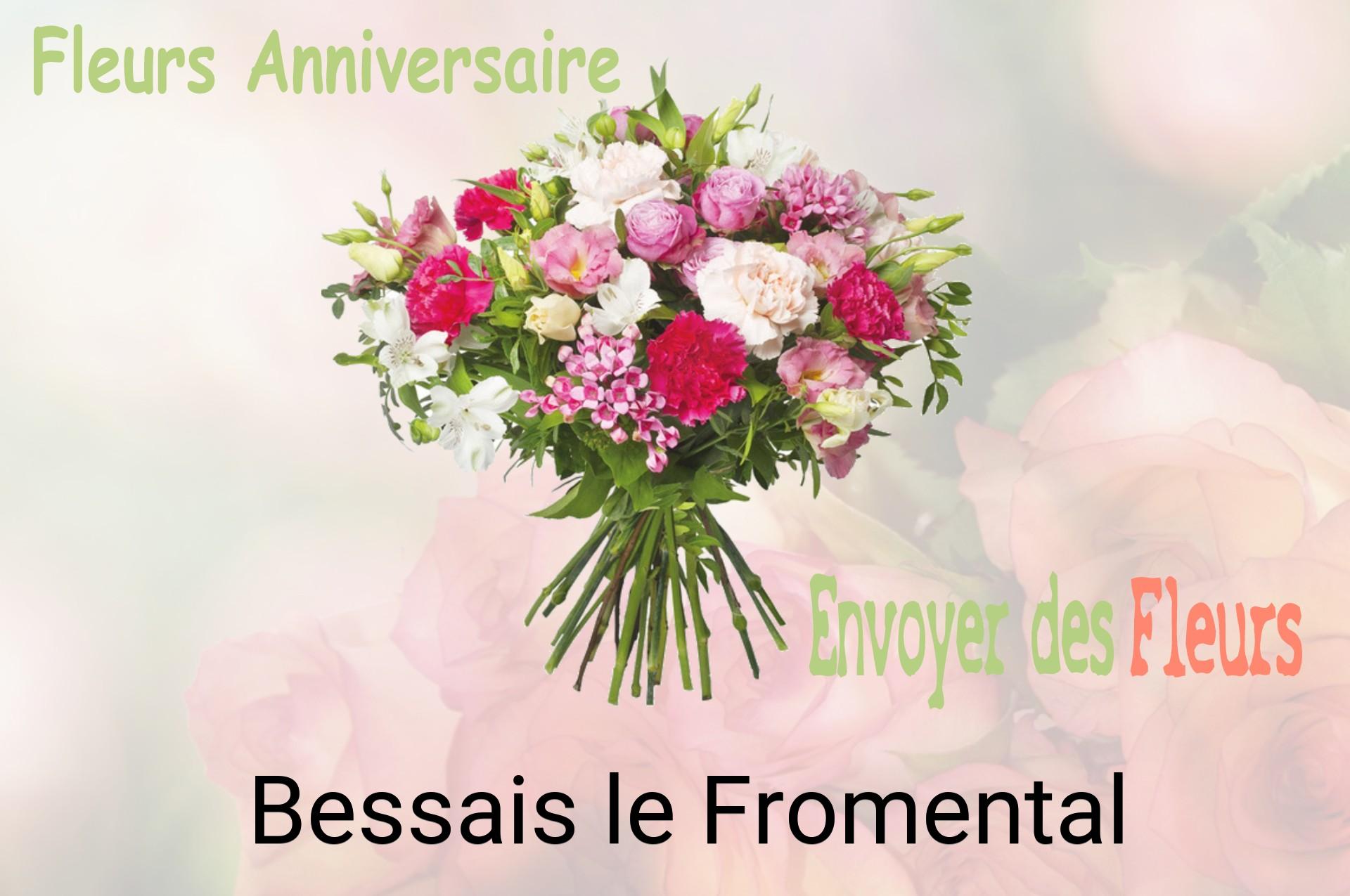 Bouquet de fleurs d’anniversaire livré à Bessais-le-Fromental